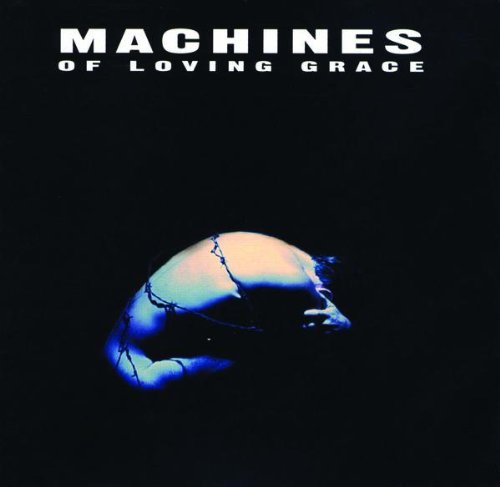 Machines Of Loving Grace - Lilith - Eve